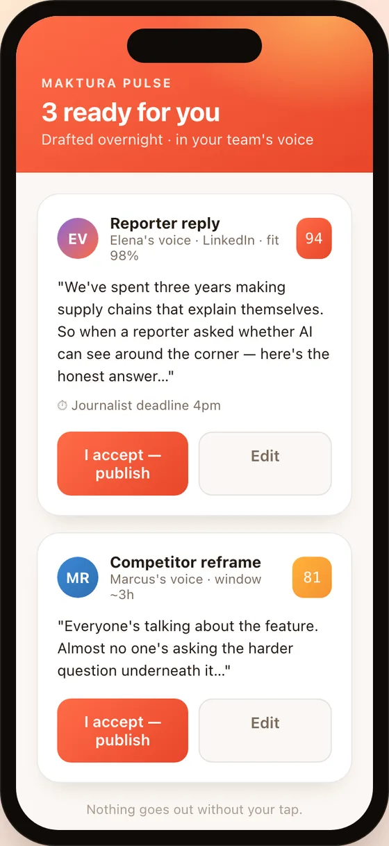 Maktura Pulse on a phone: three drafts ready overnight, published only when you accept.