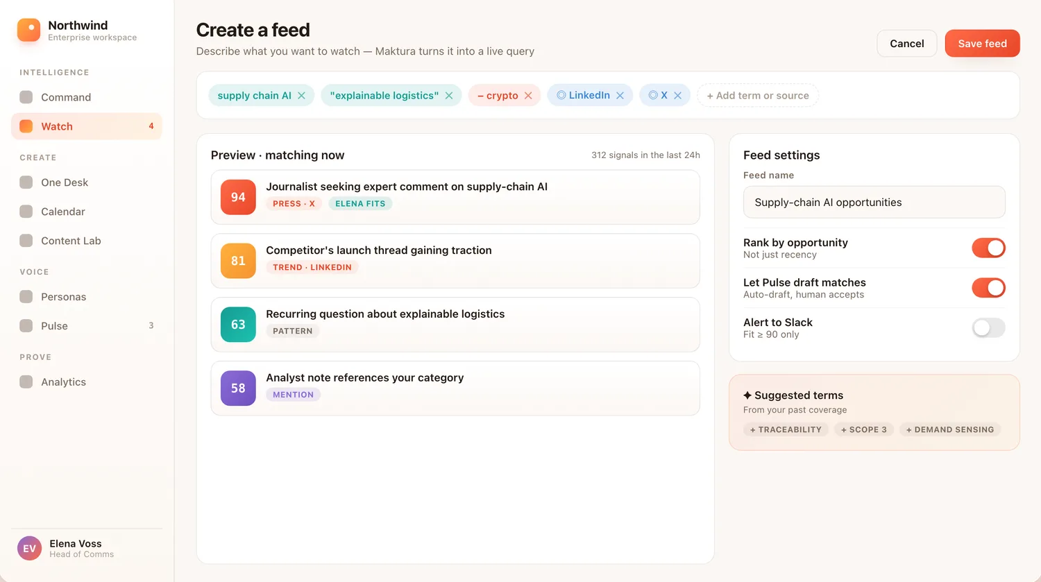 Creating an intelligence feed: describe what to watch and Maktura ranks matching signals by opportunity.